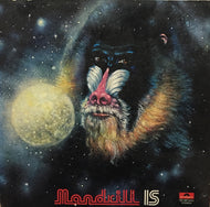 MANDRILL / MANDRILL IS