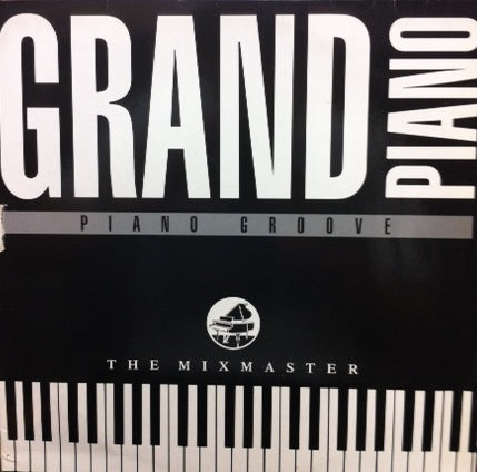 MIXMASTER / GRAND PIANO