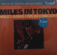 MILES DAVIS / MILES IN TOKYO