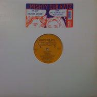 MIGHTY DUB KATZ / IT'S JUST ANOTHER GROOVE