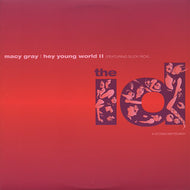 MACY GRAY / HEY YOUNG WORLD II