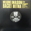 MASON BETHA / WELCOME BACK