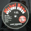 MYKAL ROSE / LAST CHANCE