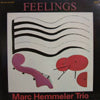 MARC HEMMELER TRIO / FEELINGS