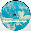 MOODYMANN / I CAN'T KICK THIS FEELIN WHEN IT HITS