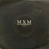 MXM / NOTHING COMPARES 2 U