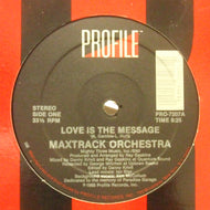 MAXTRACK ORCHESTRA / LOVE IS THE MESSAGE