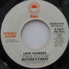 MOTHER'S FINEST / LOVE CHANGES