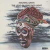 MICHAEL WHITE / THE LAND OF SPIRIT AND LIGHT