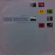 MORE ROCKERS / SELECT CUT FROM 12INCH SELECTION