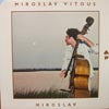 MIROSLAV VITOUS / MIROSLAV