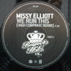 MISSY ELLIOTT / WE RUN THIS - REMIX