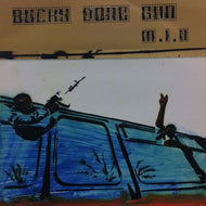 M.I.A. / BUCKY DONE GUN
