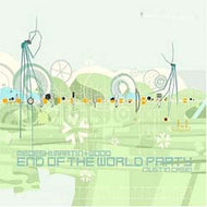 MEDESKI MARTIN & WOOD / END OF THE WORLD PARTY