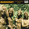 MUDHONEY / BURN IT CLEAN