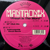 MANTRONIX / FRESH IS THE WORD