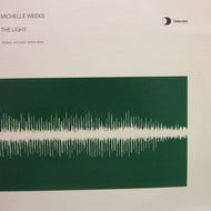 MICHELLE WEEKS / THE LIGHT