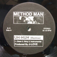 METHOD MAN / GZA / UH HUH REMIX / FAME REMIX