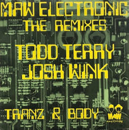 MAW ELECTRONIC / Tranz ＆ Body (The Remixes) 