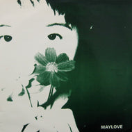 MAYLOVE / SING LITTLE CLAM SING