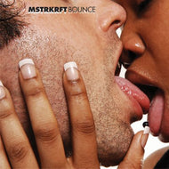 MSTRKRFT / BOUNCE