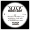 M.O.P. / RUGGED NEVA SMOOVE