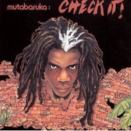 MUTABARUKA / CHECK IT！
