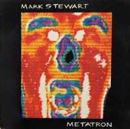 MARK STEWART / METATRON