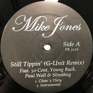 MIKE JONES / STILL TIPPIN (G-UNIT REMIX)
