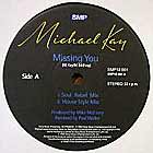 MICHAEL KAY / MISSING YOU