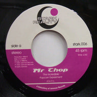 MR CHOP / THE INCREDIBLE POPCORN EXPERIMENT / CONTAMINATION