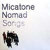 MICATONE / NOMAD SONGS