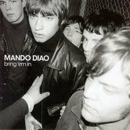 MANDO DIAO / BRING 'EM IN