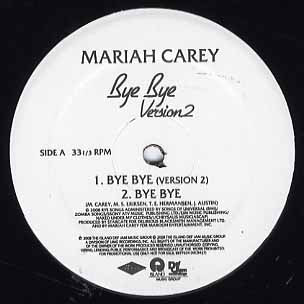 MARIAH CAREY / BYE BYE VERSION 2 – TICRO MARKET