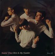 MAKIN' TIME / HERE IS MY NUMBER