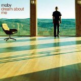 MOBY / DREAM ABOUT ME