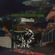MEDULLA / BOOZE BOOZE STICKY THING