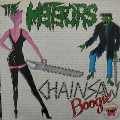 METEORS / CHAINSAW BOOGIE