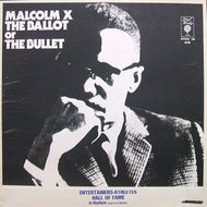 MALCOLM X / THE BALLOT OR THE BULLET
