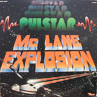 MC LANE EXPLOSION / PULSTAR