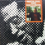 MARTIAL SOLAL / PLAYS DUKE ELLINGTON