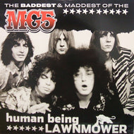 MC5 / HUMAN BEING LAWNWOMER