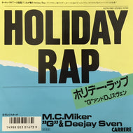 M.C. MIKER G  & DEEJAY SVEN / HOLIDAY RAP