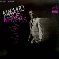 MACHITO & HIS ORCHESTRA / MACHITO GOES MEMPHIS