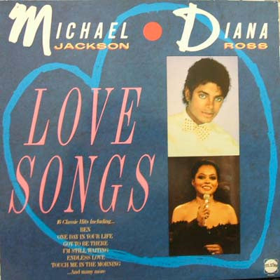 MICHAEL JACKSON DIANA ROSS / LOVE SONGS