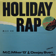 M.C. MIKER G  & DEEJAY SVEN / HOLIDAY RAP