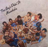 MASEKELA / THE BOY'S DOIN' IT