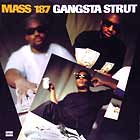 MASS 187 / GANGSTA STRUT