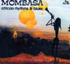 MOMBASA / AFRICAN RHYTHMS & BLUES
