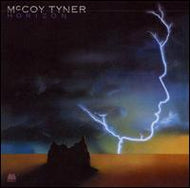 McCOY TYNER / HORIZON